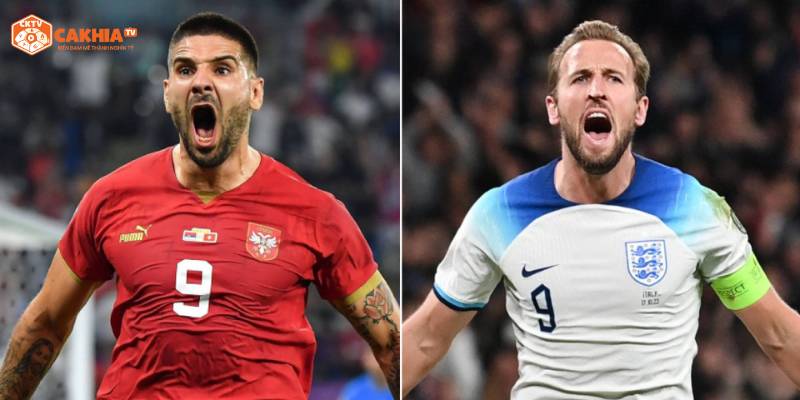 Thông tin tổng quan về trận đấu hấp dẫn giữa Serbia vs Anh